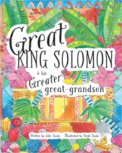 Great King Solomon and his Greater great-grandson Book
